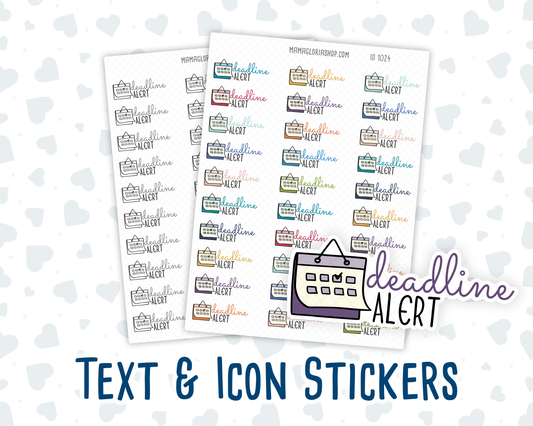 Deadline Alert - Text Sticker With Icon
