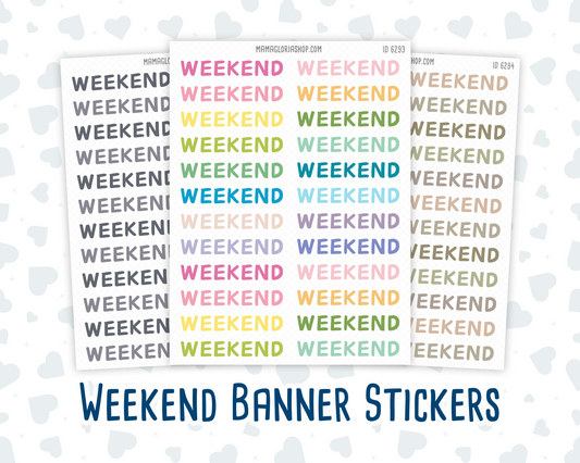 Weekend Banner Stickers