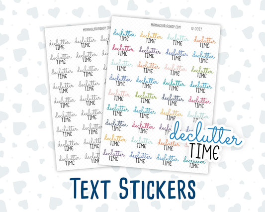 Declutter Time - Text Stickers For Planners - Handwritten