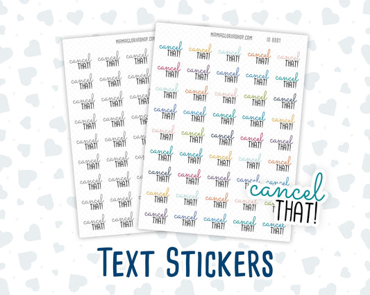 Cancel That - Text Stickers For Planners - Handwritten