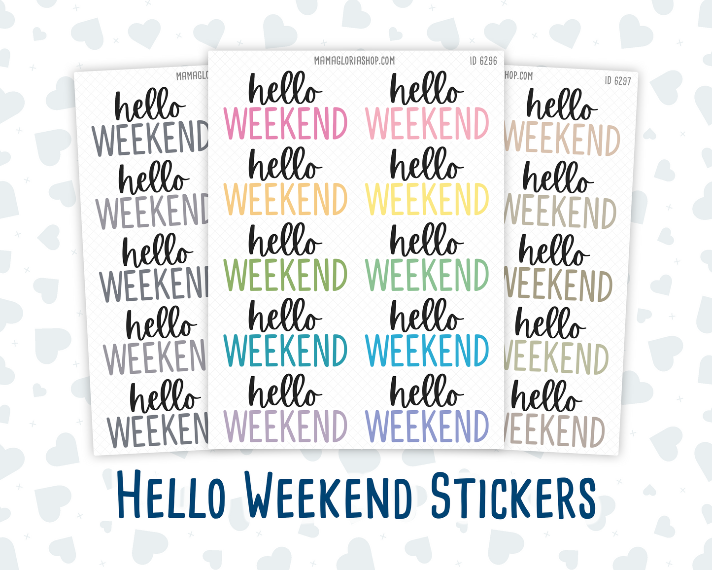 Hello Weekend Stickers