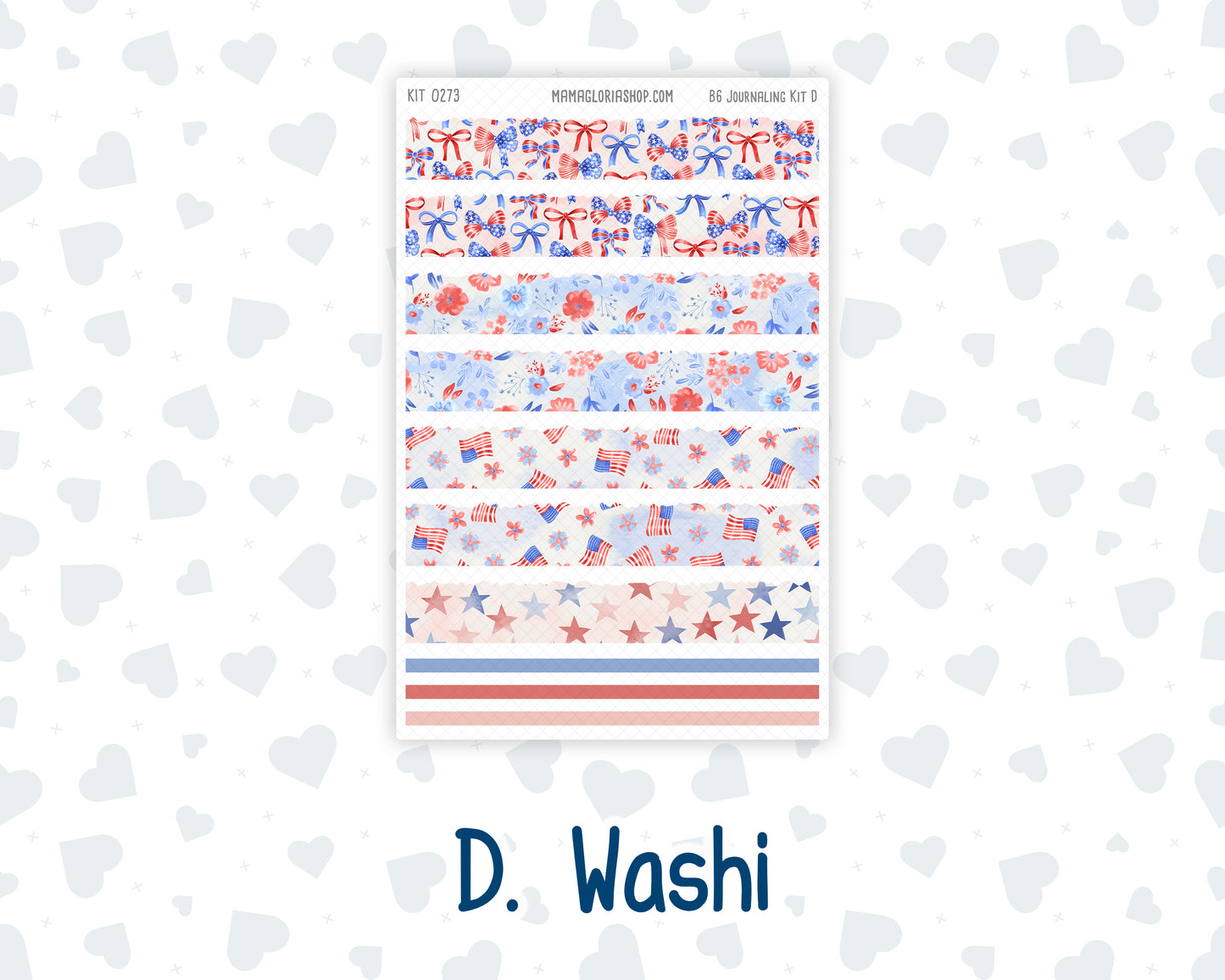 Kit 0273 - B6 - For Sterling Ink And More - Journaling Daily Kit - July - Americana In Bloom