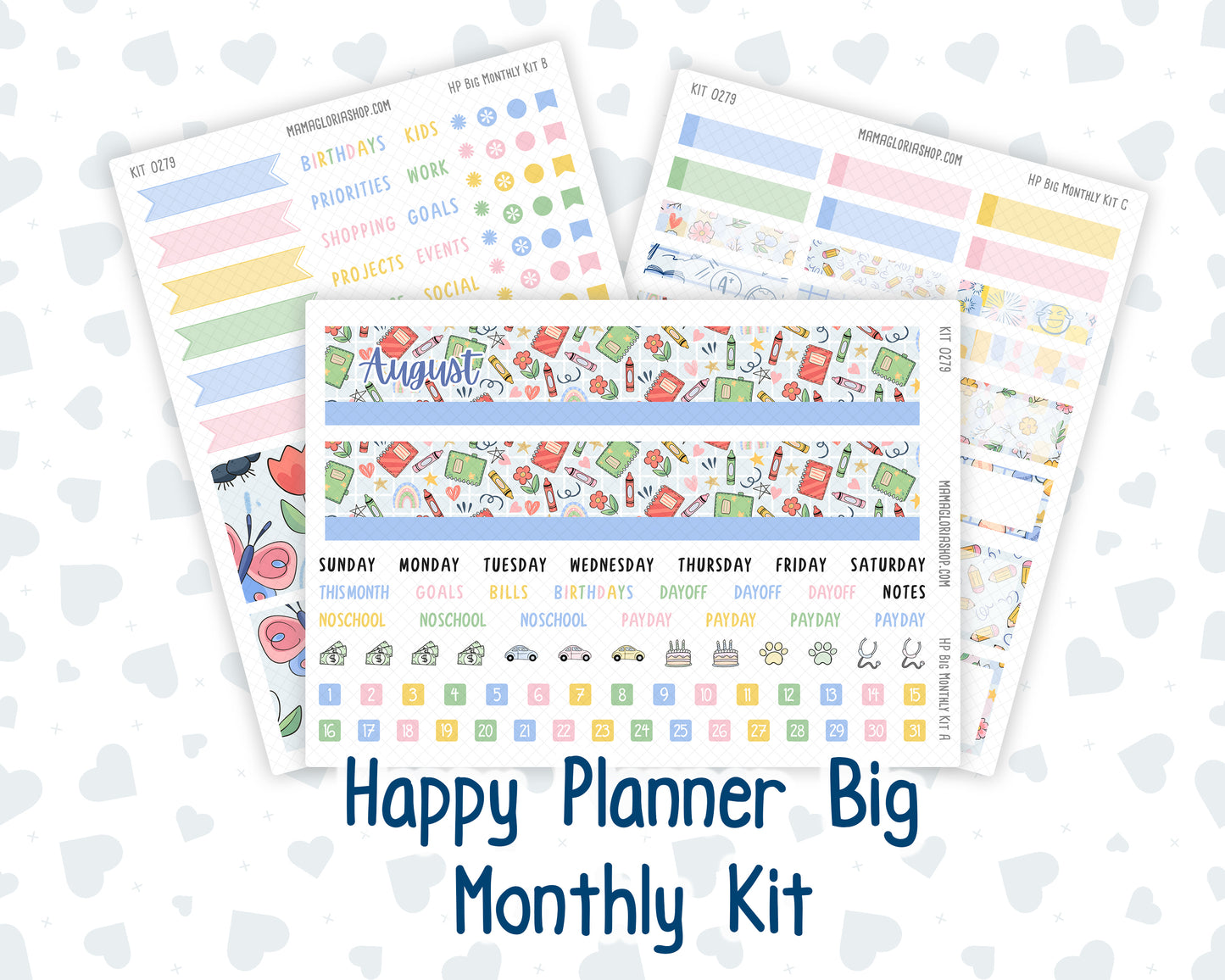Kit 0279 - HP Big - Monthly Kit - August - Not Ready For School - For Big Happy Planner
