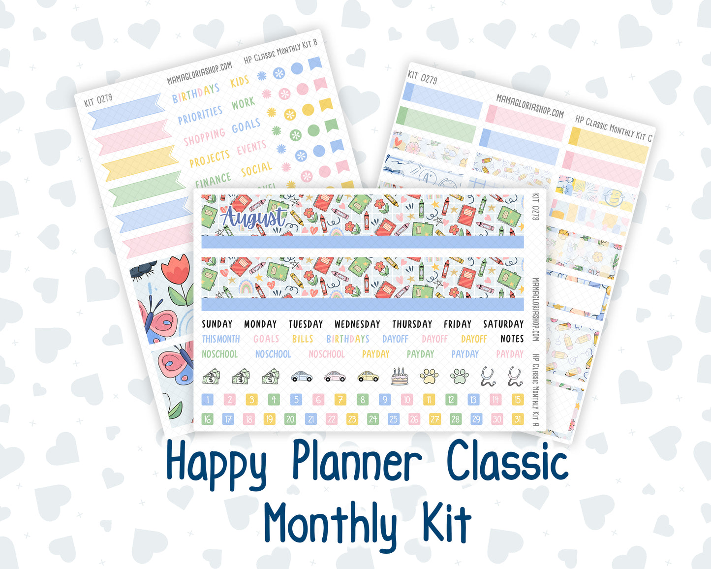 Kit 0279 - HP Classic - Monthly Kit - August - Not Ready For School - For Classic Happy Planner