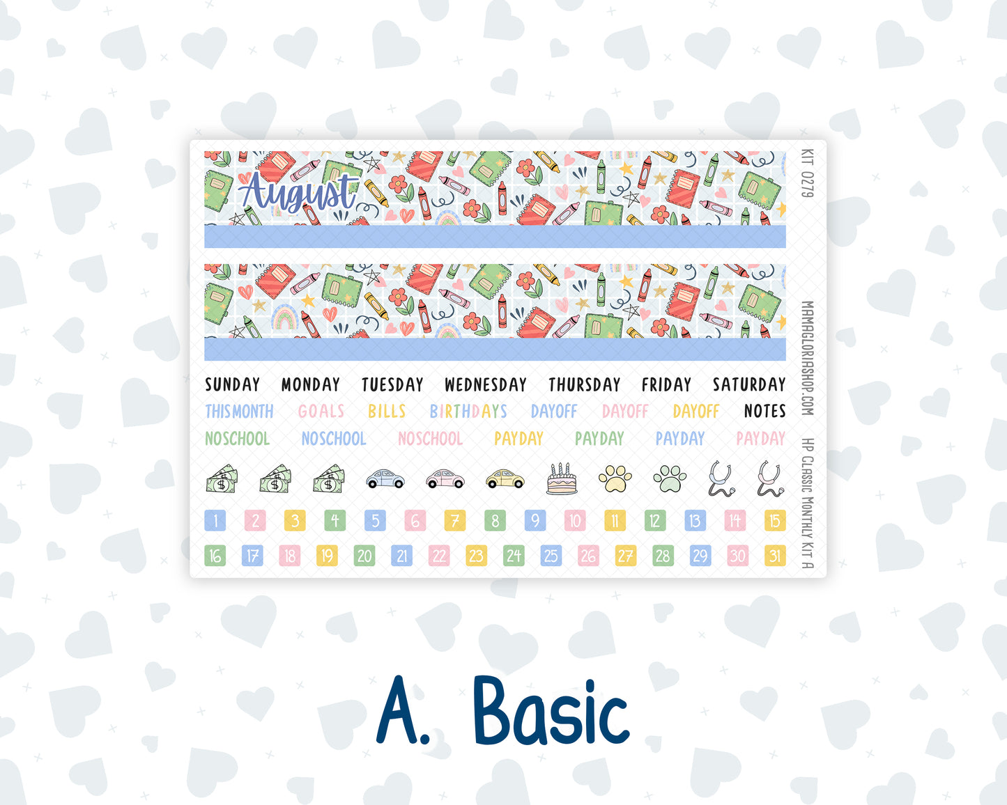Kit 0279 - HP Classic - Monthly Kit - August - Not Ready For School - For Classic Happy Planner