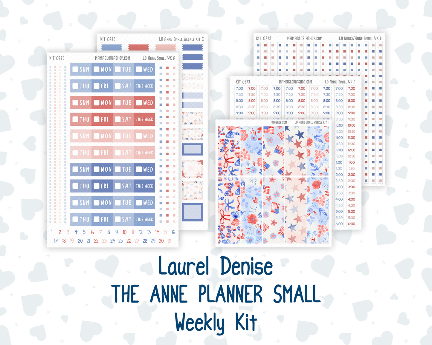 Kit 0273 - Laurel Denise The Anne Planner Small - Weekly Kit - July - Americana In Bloom