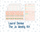 Kit 0278 - Laurel Denise The Jo Planner - Weekly Kit - August - Oops, All Peaches