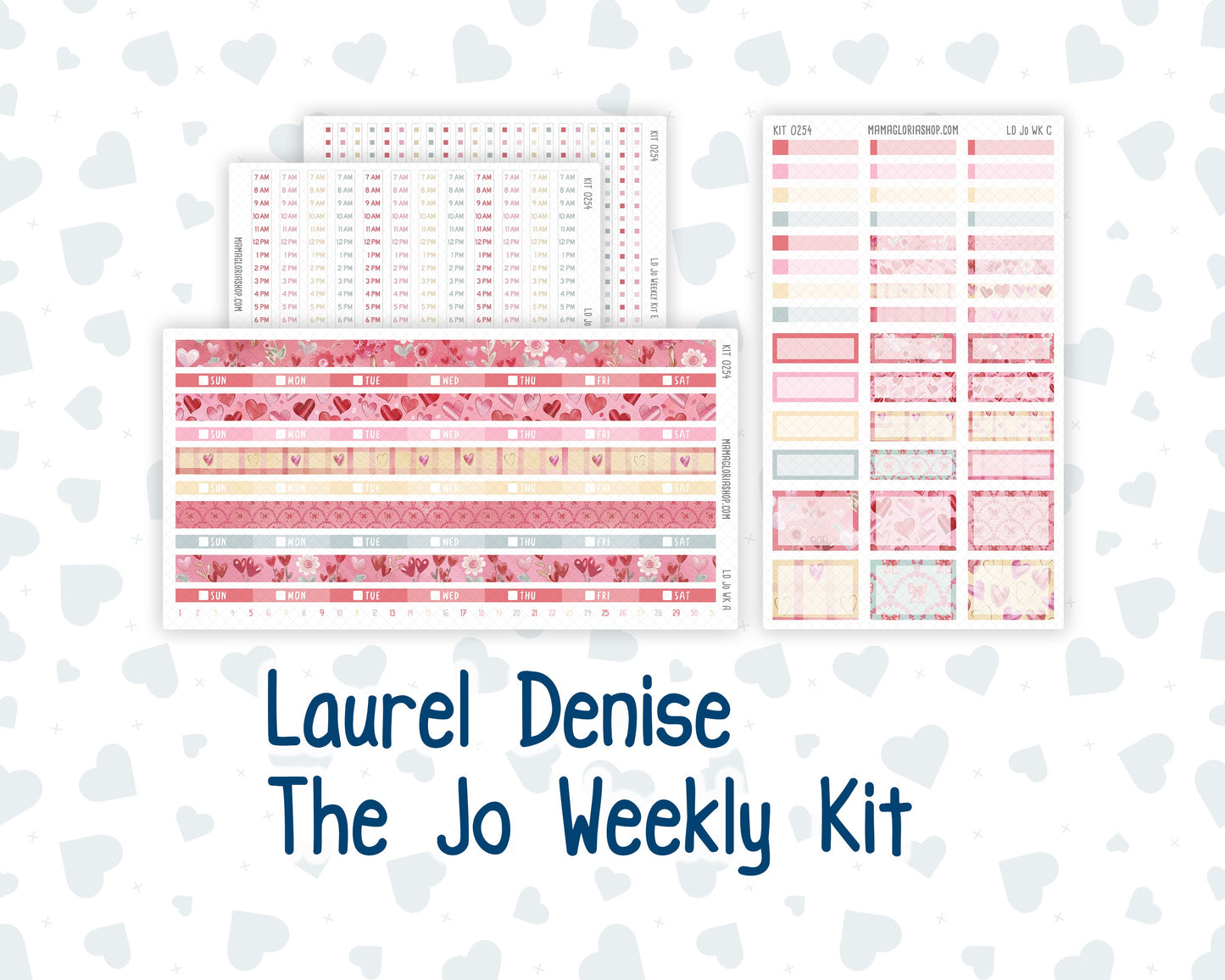 Kit 0254 - Laurel Denise The Jo Planner - Weekly Kit - February - Valentine Village