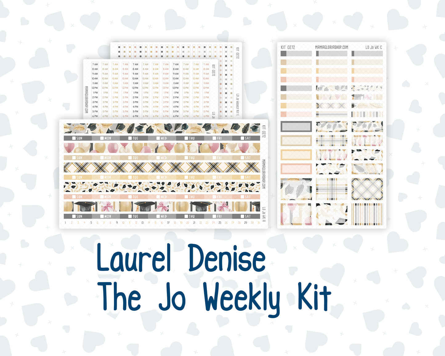 Kit 0272 - Laurel Denise The Jo Planner - Weekly Kit - May - Graduation