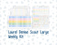 Kit 0279 - Laurel Denise The Scout Planner Large - Weekly Kit - August - Not Ready For School