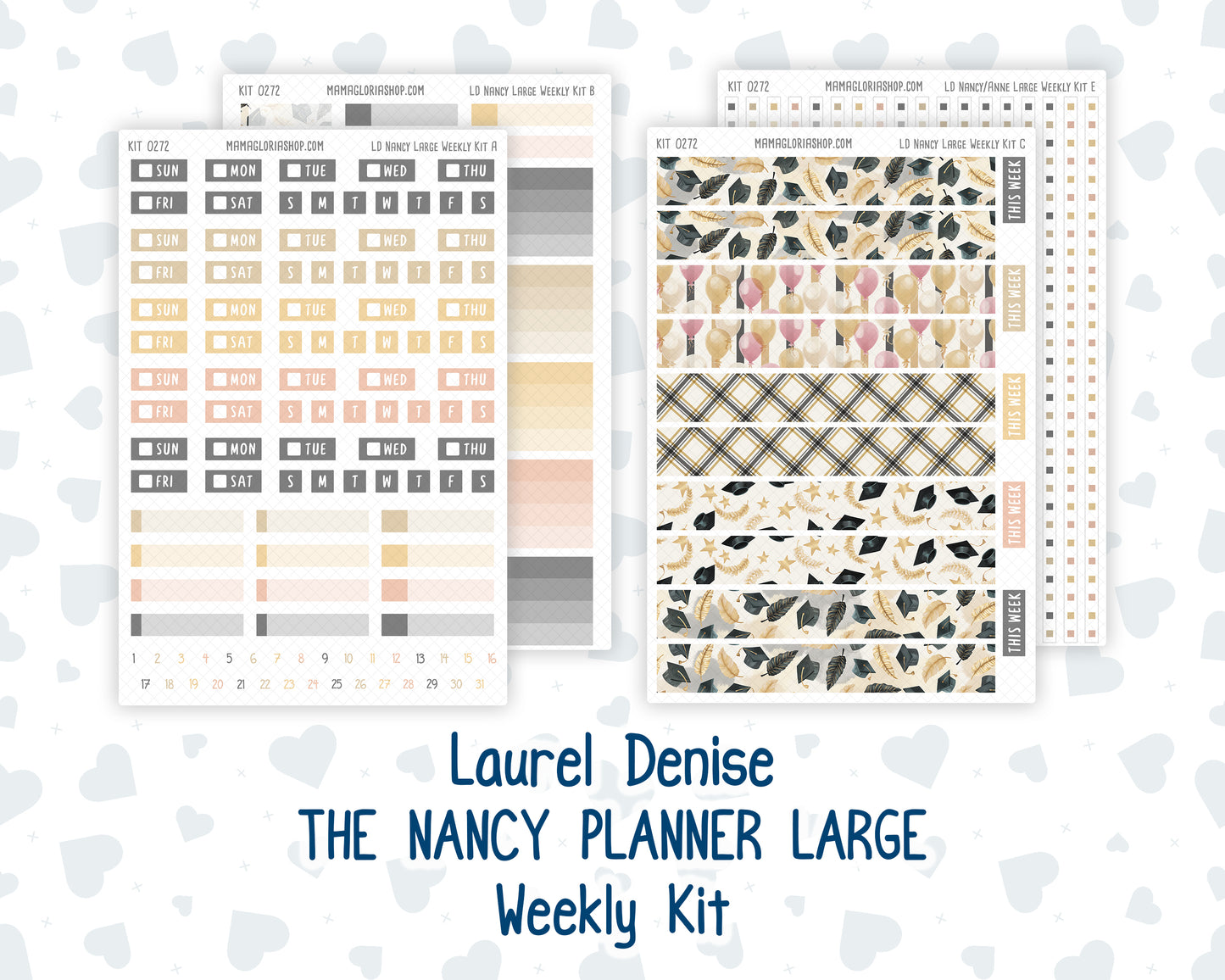Kit 0272 - Laurel Denise The Nancy Planner Large - Weekly Kit - May - Graduation