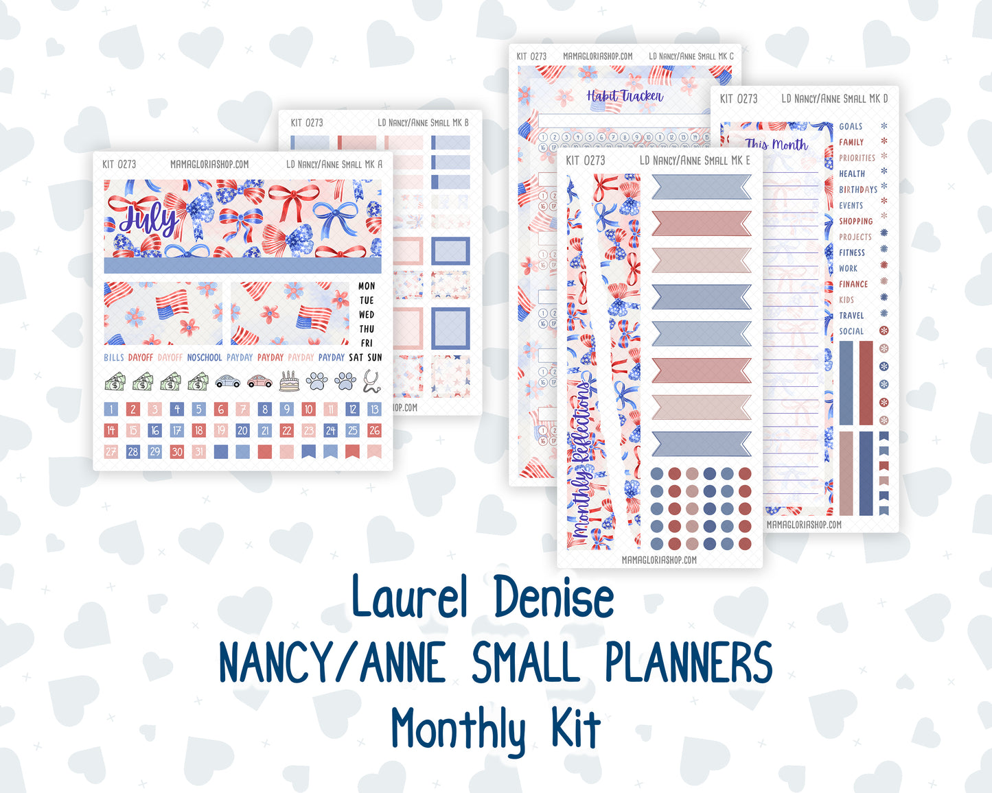 Kit 0273 - Laurel Denise Nancy/Anne Small - Monthly Kit - July - Americana In Bloom