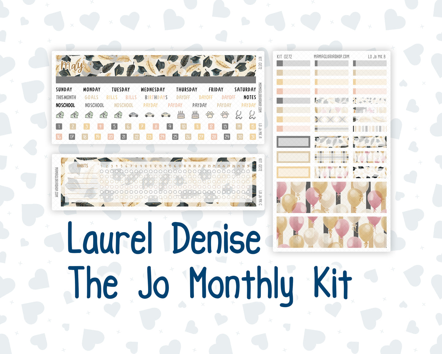 Kit 0272 - Laurel Denise The Jo Planner - Monthly Kit - May - Graduation