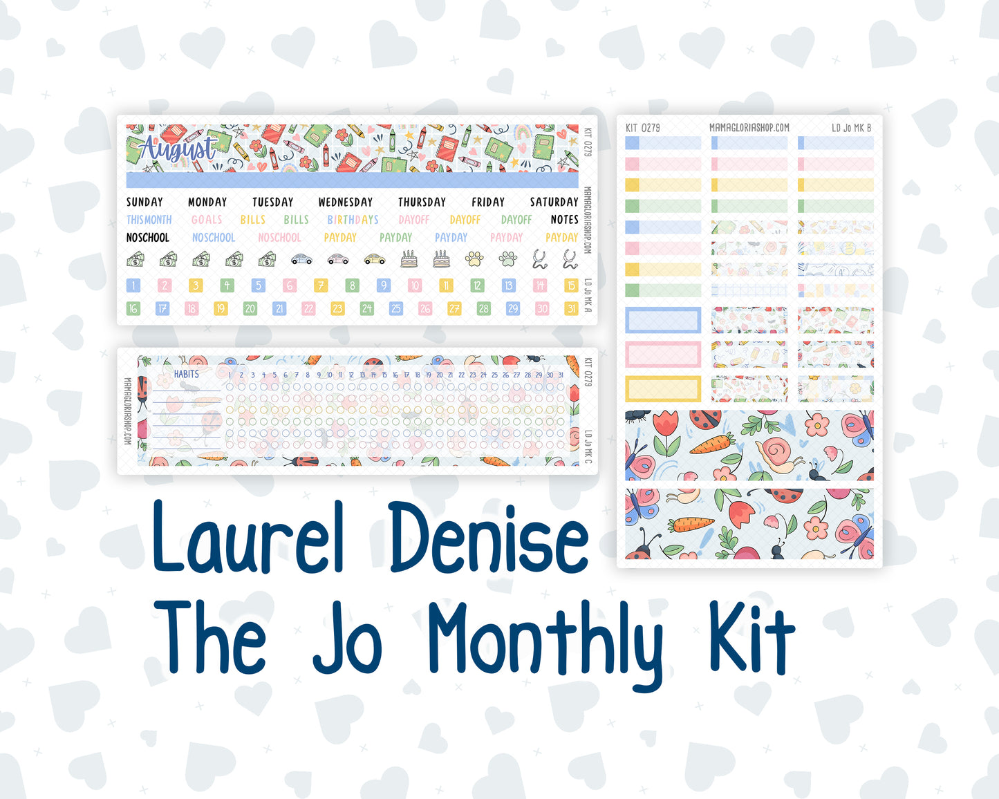 Kit 0279 - Laurel Denise The Jo Planner - Monthly Kit - August - Not Ready For School