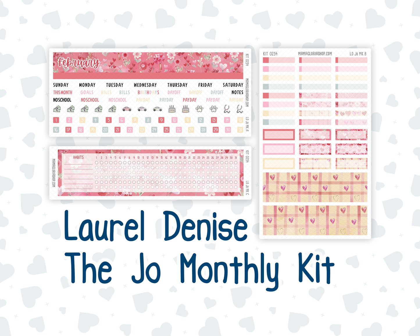 Kit 0254 - Laurel Denise The Jo Planner - Monthly Kit - February - Valentine Village