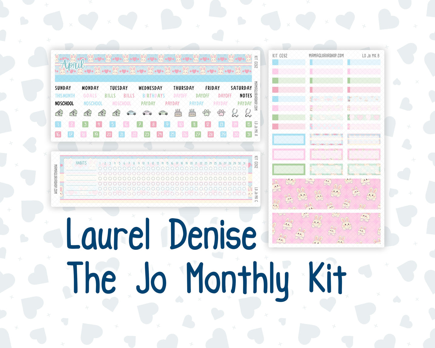 Kit 0262 - Laurel Denise The Jo Planner - Monthly Kit - April - Spring Puffs