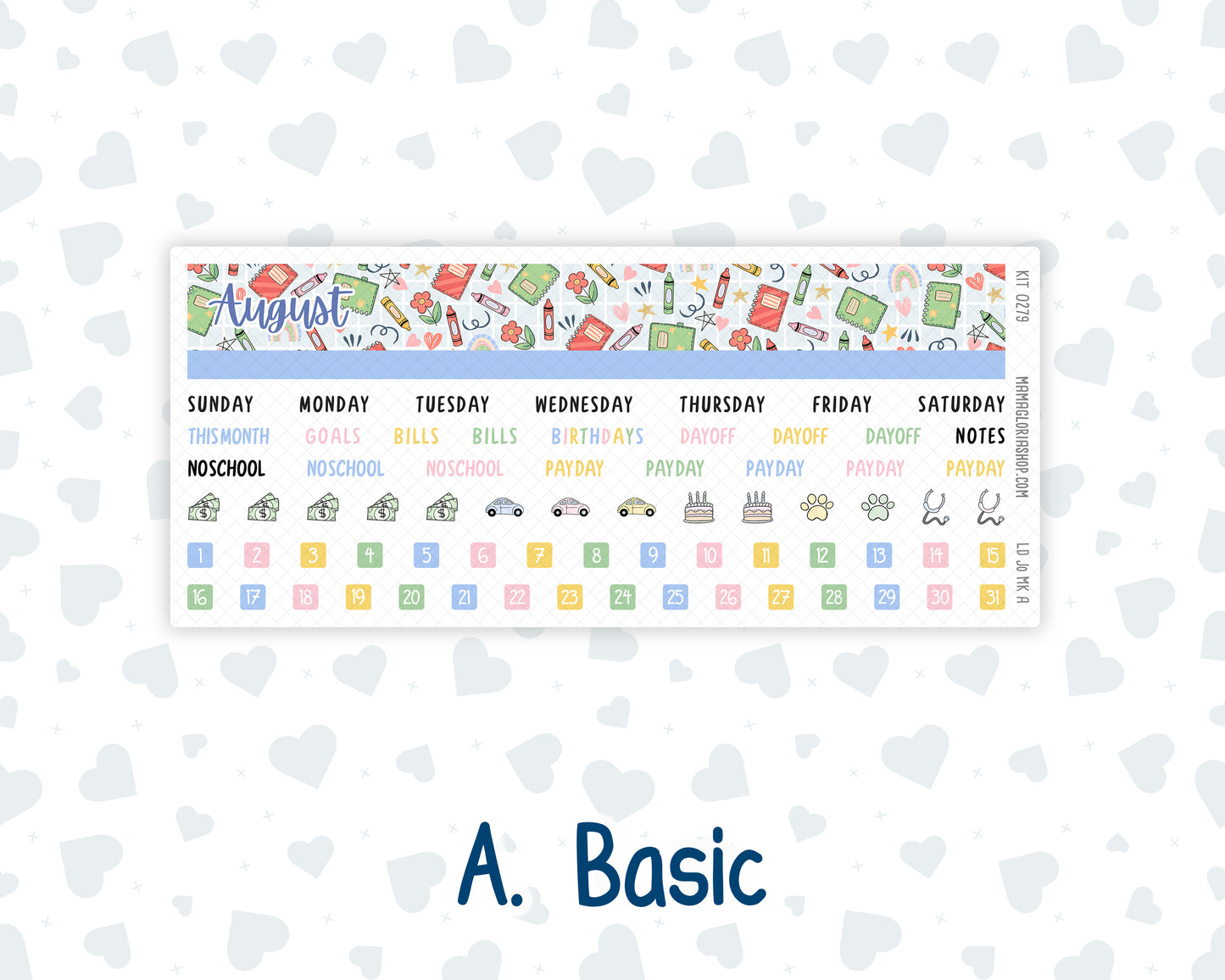 Kit 0279 - Laurel Denise The Jo Planner - Monthly Kit - August - Not Ready For School