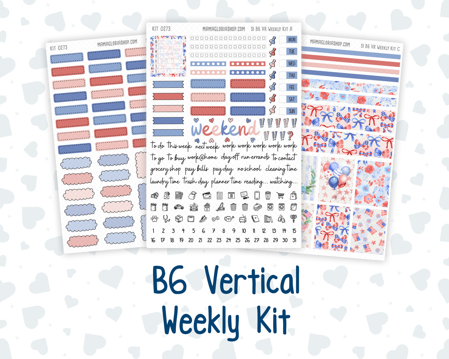 Kit 0273 - B6 - For Sterling Ink And More - Vertical Weekly Kit - July - Americana In Bloom
