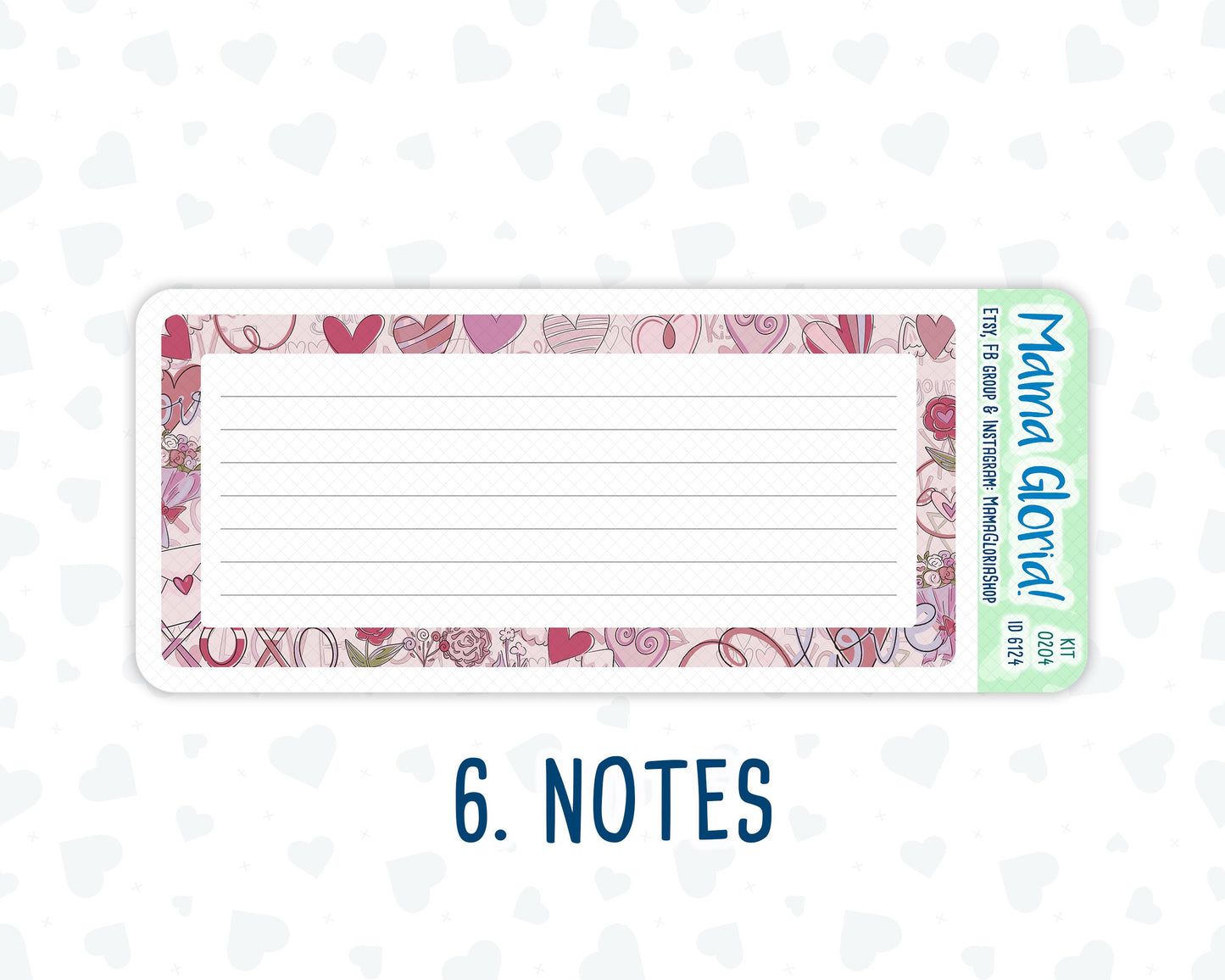 Kit 0204- 7x9 - Valentine's Garden - February- Notes Pages - Dashboard Kit - Productivity Page